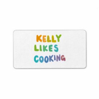 Kelly likes cooking fun colorful unique word art custom address labels