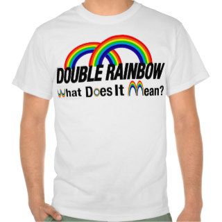 double rainbow what does it mean rb t shirts