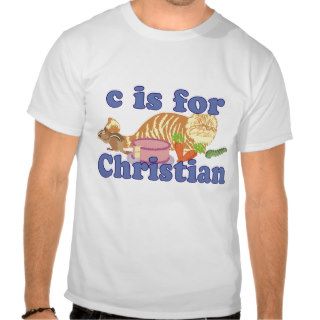 C is for Christian Tee Shirt