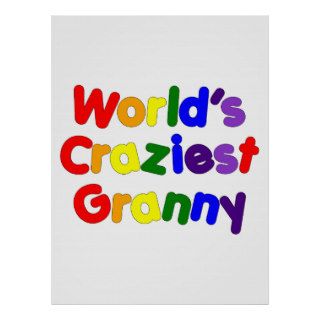 Fun Funny Grandmothers  World's Craziest Granny Posters