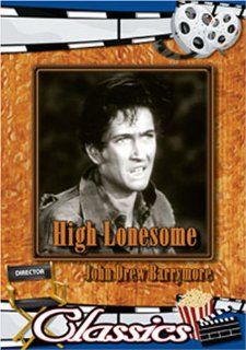 High Lonesome John Drew Barrymore, Chill Willis and Louis Butler Movies & TV