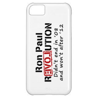Ron Paul rEVOLution it didn't end in '08 iPhone 5C Covers