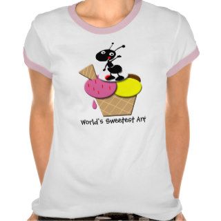 World's Sweetest Ant Tees