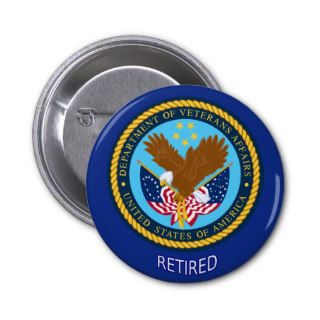 Department of Veterans Affairs Retired Pinback Button