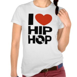 I LOVE HIP HOP T Shirt (Women's)