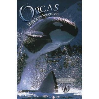Orcas High Seas Supermen (Cover To Cover Books) Ellen Hopkins 9780780796706 Books