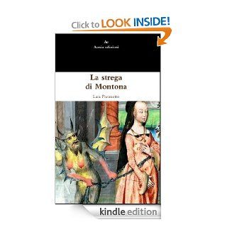 La strega di Montona (Italian Edition) eBook Lara Pavanetto Kindle Store
