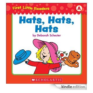First Little Readers Hats, Hats, Hats (Level A) eBook Deborah Schecter Kindle Store
