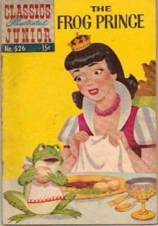 Classic Illustrated Junior The Frog Prince No. 526 Gilberton Books