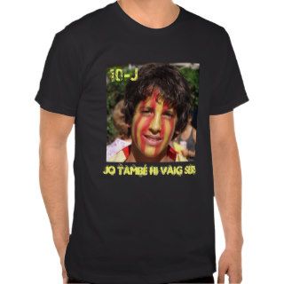 10 J Jo també hi vaig to be Shirt