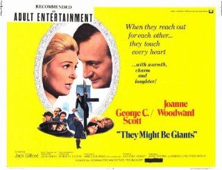 They Might Be Giants Movie Poster (11 x 14 Inches   28cm x 36cm) (1971) Style A  (George C. Scott)(Joanne Woodward)(Jack Gilford)(Eugene Roche)(Kitty Winn)(F. Murray Abraham)   Prints