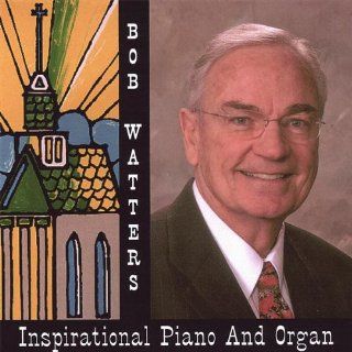 Inspirational Piano & Organ Music