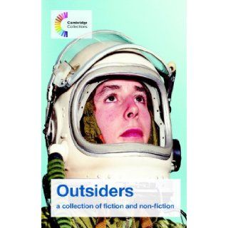 Outsiders A collection of fiction and non fiction (Cambridge Collections) (9780521703253) Roy Blatchford Books