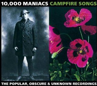 Campfire Songs The Popular, Obscure & Unknown Recordings Music
