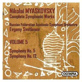 Miaskovsky Complete Symphonic Works, Volume 5 Symphonies Nos. 5 & 12 Music