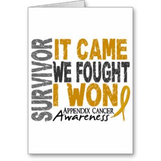 Appendix Cancer Survivor It Came We Fought I Won Greeting Cards