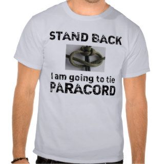 Stand BackParacord Shirt