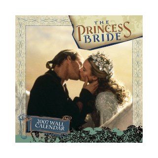 The Princess Bride 2007 Calendar 9781897195505 Books