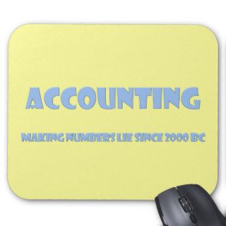 Accounting makes numbers lie mousepad