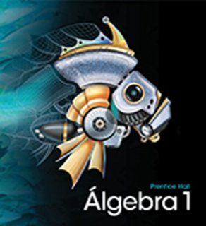 Algebra 1, Grade 8/9 Spanish Student Edition (High School Math) (Spanish Edition) (9780133714951) Pearson Education Books
