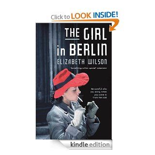 The Girl in Berlin eBook Elizabeth Wilson Kindle Store