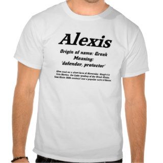 Alexis. Name meaning Tee Shirts