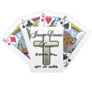 Jesus loves you everyone else not so much bicycle poker deck