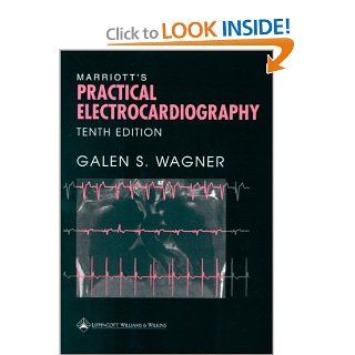 Marriott's Practical Electrocardiography (9780683307467) Galen S. Wagner, Henry J. L. Marriott Books