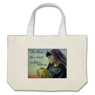 For Unto Us a Child is Given., Isaiah 96 Tote Bags