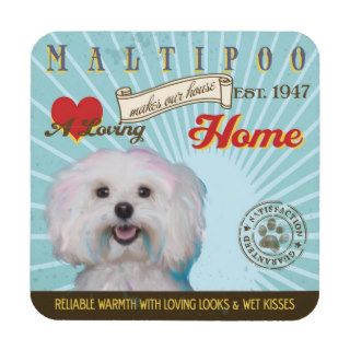 A Loving Maltipoo Makes Our House Home Beverage Coaster