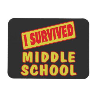 I SURVIVED MIDDLE SCHOOL RECTANGLE MAGNET