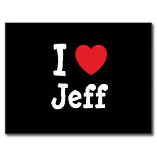 I love Jeff heart custom personalized Postcard