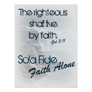 Sola Fide/ Faith Alone Posters