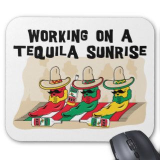 Funny Mexican Tequila Sunrise Mouse Pads
