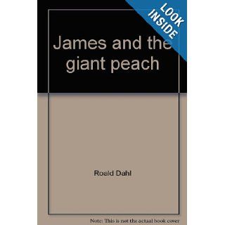 James and the giant peach A children's story Roald Dahl 9780553151138 Books