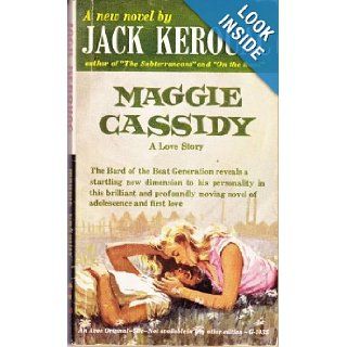 Maggie Cassidy  A Love Story Jack. Kerouac Books