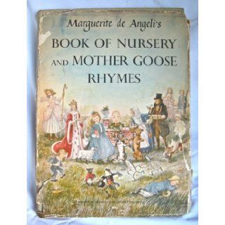 Book of nursery and Mother Goose rhymes (Compton's beginner's bookshelf) Marguerite De Angeli Books
