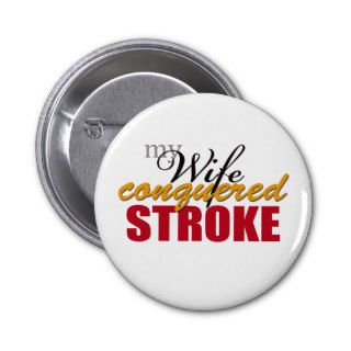 My Wife Conquered Stroke Pin