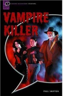 Vampire Killer Comic strip (Oxford Bookworms Starters) (9780194231763) Paul Shipton Books