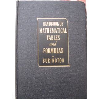 Handbook of Mathematical Tables and Formulas Burington Books