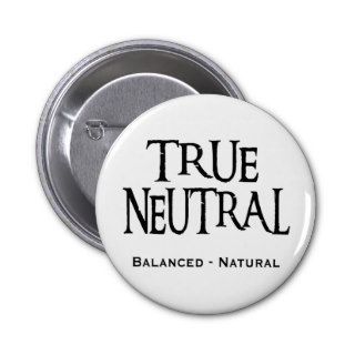 "True Neutral" Buttons