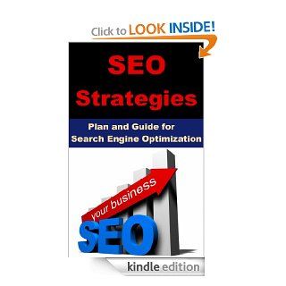 SEO Strategies   Plan and Guide for Search Engine Optimization eBook David Walker Kindle Store