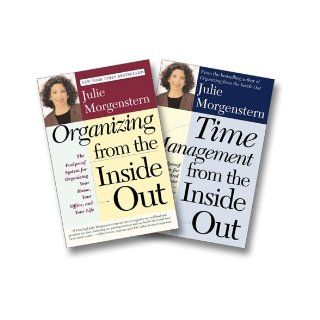 Julie Morgenstern Organizing From the Inside Out Two Book Set (Organizing From the Inside Out, Time Management From the Inside Out) Julie Morgenstern 9780805076219 Books