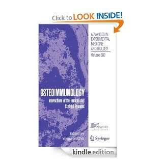 Osteoimmunology 602 (Advances in Experimental Medicine and Biology) eBook Yongwon (Ed.) Choi, Yongwon Choi Kindle Store
