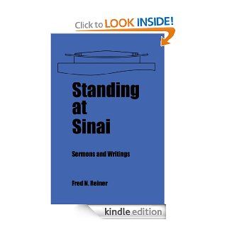 Standing at Sinai Sermons and Writings eBook Fred N. Reiner Kindle Store
