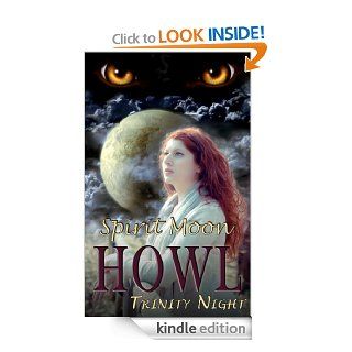 Howl Spirit Moon (Book One) (A BBW, Werewolf, Ghost Story)   Kindle edition by Scarlett Grove. Romance Kindle eBooks @ .