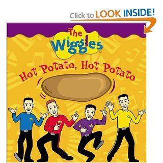 Hot Potato Hot Potato (The Wiggles) Red Giraffe Books