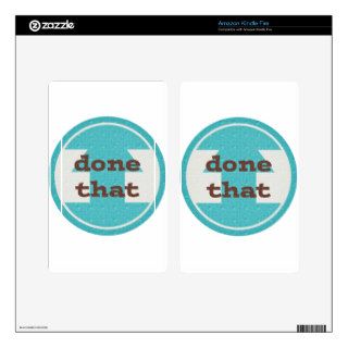 DONE THAT COMMENTS QUOTES SAYINGS EXPRESSIONS ACCO DECAL FOR KINDLE FIRE