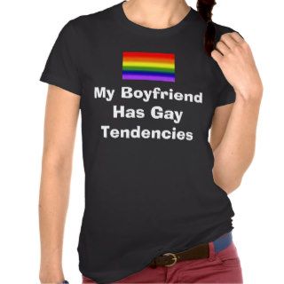 My Boyfriend Has Gay Tendencies (Dark) Tees