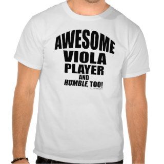 Awesome Viola Player T shirt